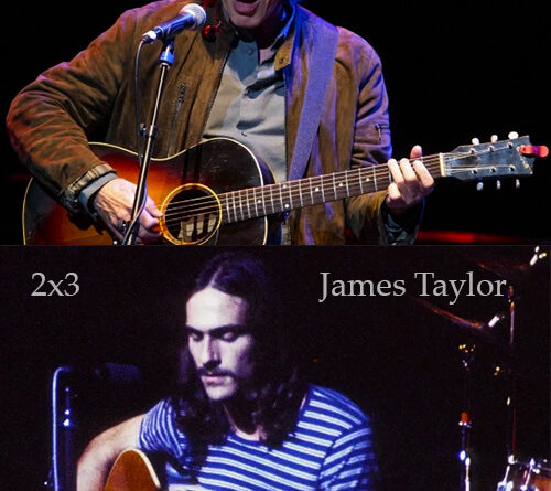 2×3:Jackson Browne – James Taylor