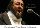 Luciano Pavarotti – Canciones Populares Italianas