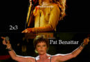 2×3:Tina Turner – Pat Benattar